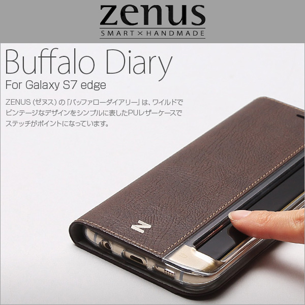 Zenus Buffalo Diary for Galaxy S7 edge SC-02H / SCV33