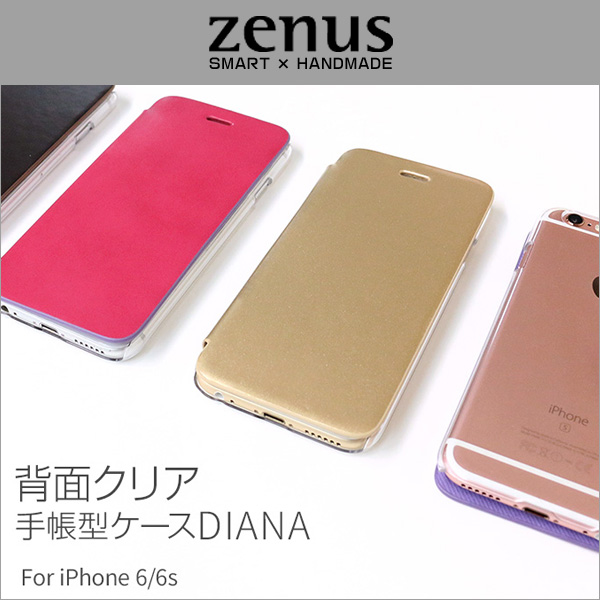 Zenus Diana Flip Case Diary 背面クリア for iPhone 6s/6