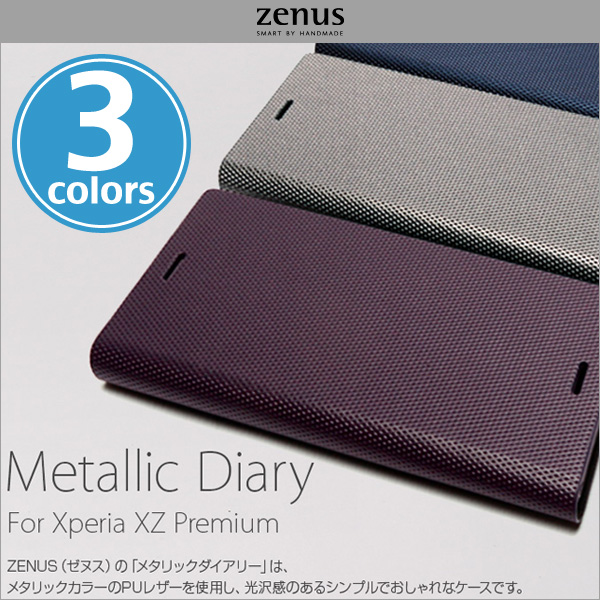 Zenus Metallic Diary for Xperia XZ Premium SO-04J