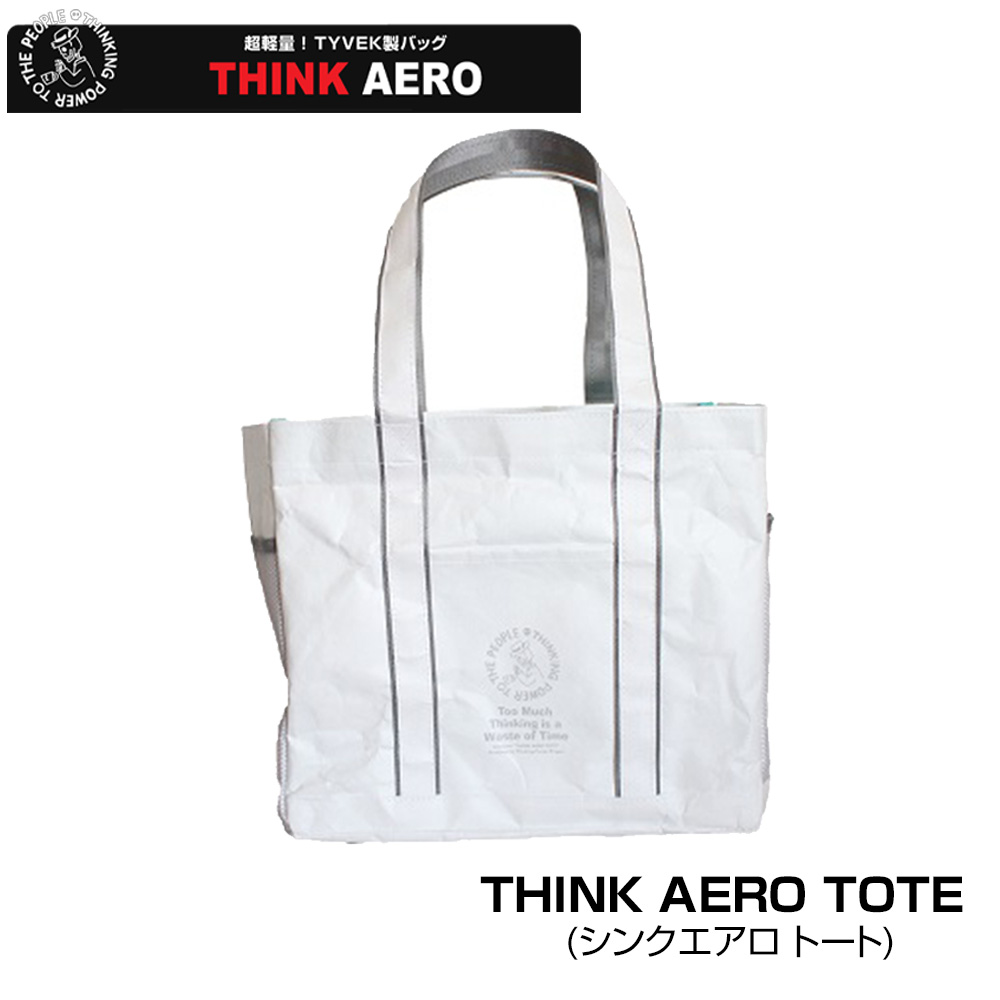 THINK AERO TOTE 󥯥 ȡ եȡȥХå Ķ ٥åǺ ѿ ޥ ݥåȤ THINK AERO